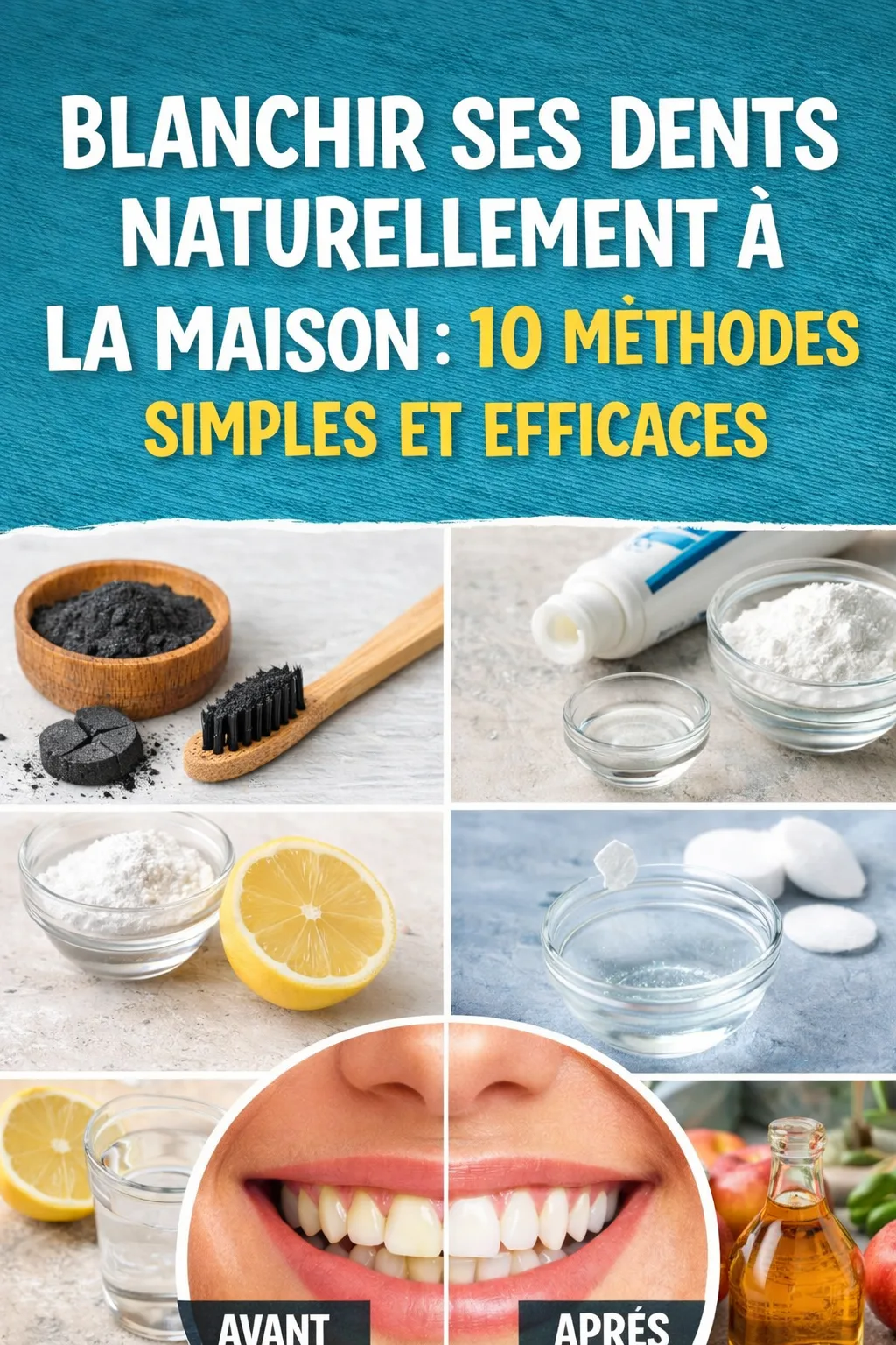 Différents ingrédients naturels pour blanchir les dents à la maison